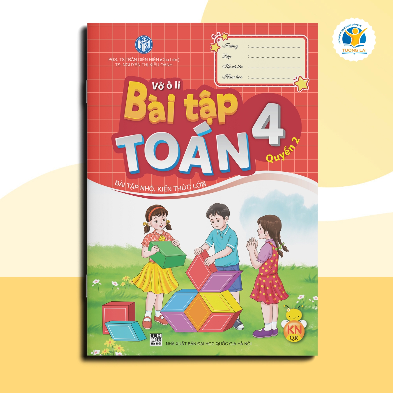 Vở ô li Bài tập Toán Lớp 4 - Kết nối - Quyển 2